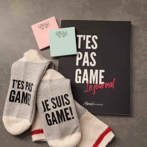 Tout ce qu'il te faut T'es pas game! | Marisol Michaud