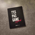  T'es pas game : Le journal | Marisol Michaud