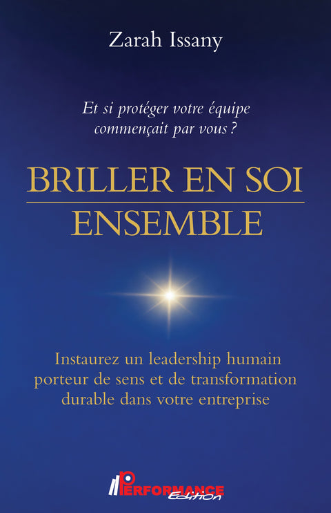 Briller en soi — Ensemble - Performance Édition