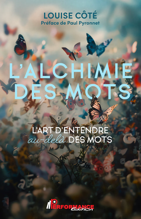 L'Alchimie des mots - Performance Édition