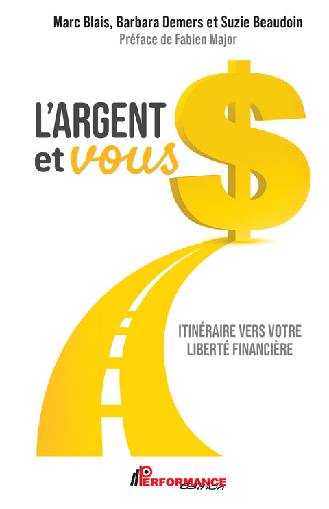 L'argent et vous - Performance Édition