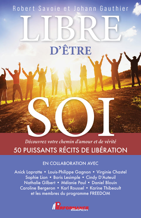 Libre d'être soi - Performance Édition