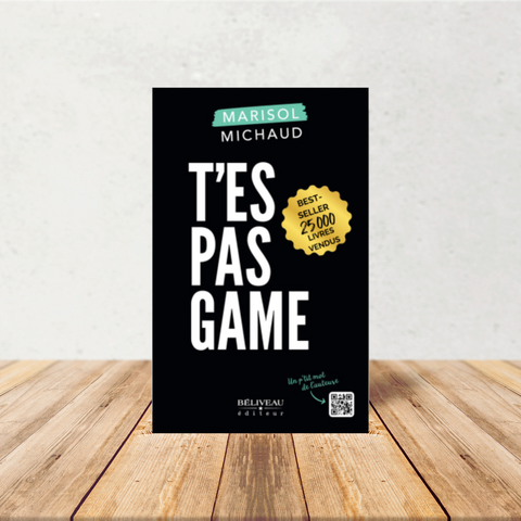 Livre T'es pas game tome 1 + BONUS