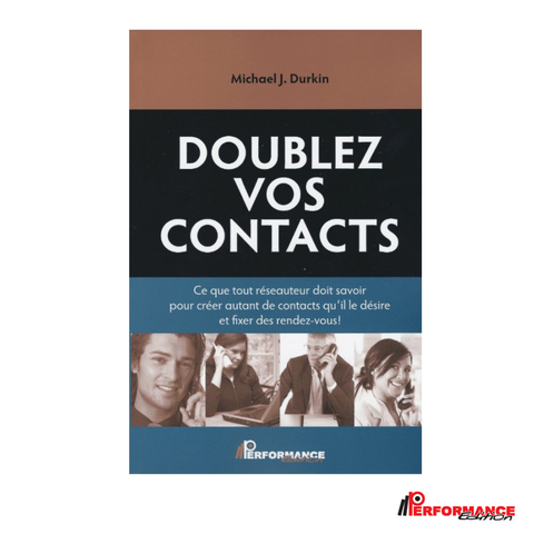 Doublez vos contacts - Performance Édition