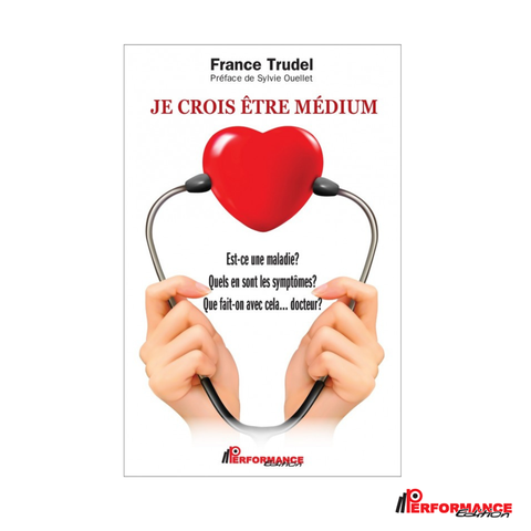 Je crois être une médium - Performance Édition