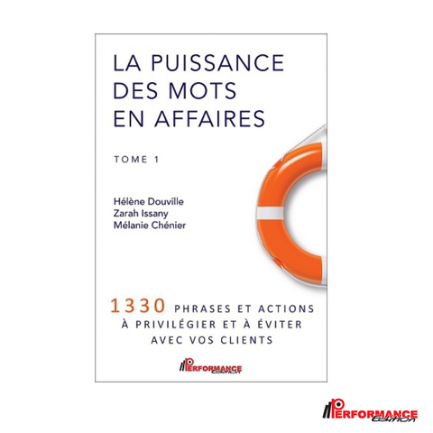 La puissance des mots en affaire (Tome 1) - Performance Édition