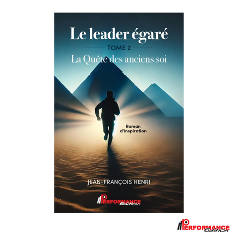 Le leader égaré - Tome 2 - Performance Édition