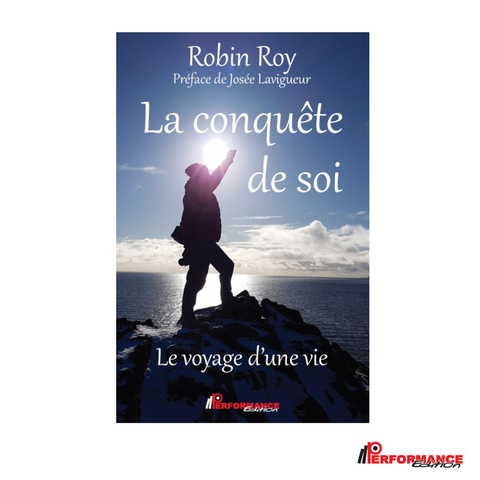 La conquête de soi - Performance Édition