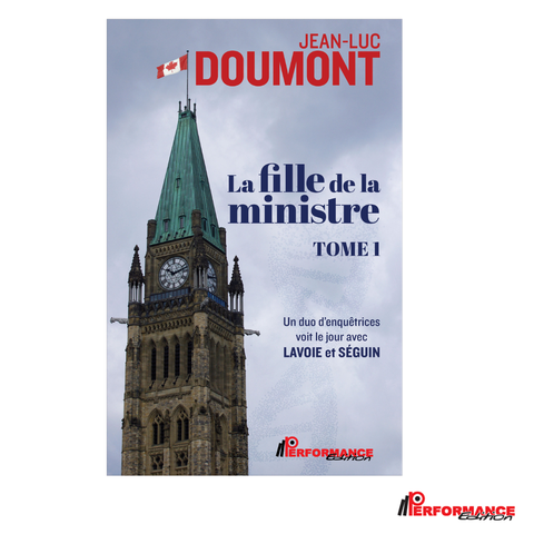 La fille de la ministre Tome 1 - Performance Édition