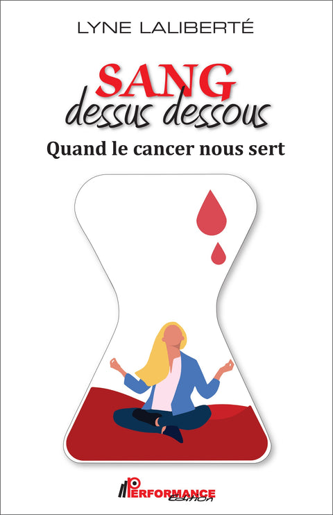 Sang dessus dessous - Performance Édition